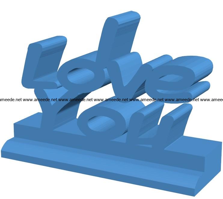 Love you B004112 file stl free download 3D Model for CNC and 3d printer